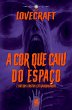 Lovecraft- A Cor Que Caiu Do Espaço - Bild 1