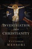 Investigation Into Christianity