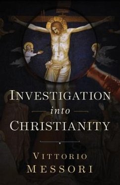 Investigation Into Christianity - Messori, Vittorio
