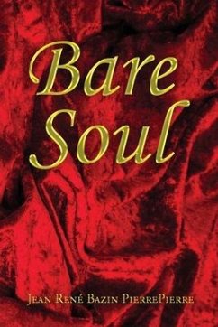 Bare Soul - Pierrepierre, Jean René Bazin