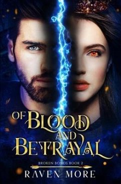 Of Blood and Betrayal: Young Adult Fantasy Paranormal Romance - More, Raven