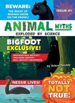 Animals Myths:: Exploded by Science - Twiddy, Robin