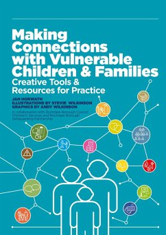Making Connections with Vulnerable Children and Families - Horwath, Jan