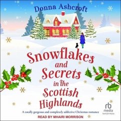 Snowflakes and Secrets in the Scottish Highlands - Ashcroft, Donna