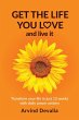 Get the Life You Love and Live it - Bild 1