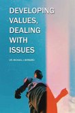 Developing Values, Dealing with Issues