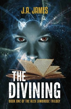 The Divining - James, J. A.