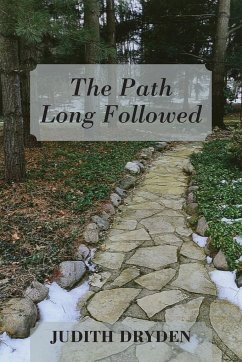 The Path Long Followed - Dryden, Judith