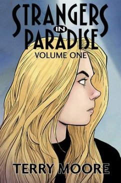 Strangers in Paradise Volume One - Moore, Terry