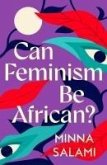 Can Feminism be African?