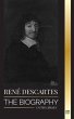 René Descartes: The Biography of a... - Bild 1