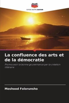 La confluence des arts et de la démocratie - Folorunsho, Moshood