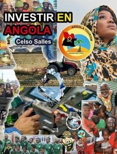 INVESTIR EN ANGOLA - Visit Angola - Celso Salles - Salles, Celso