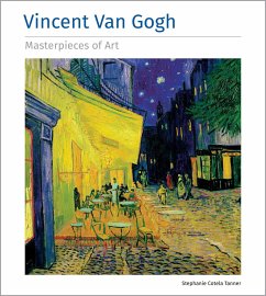 Vincent Van Gogh Masterpieces of Art - Cotela Tanner, Stephanie