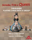 Someday I'll be a Queen - Toolbox - Playing Chess with one Kid & Group