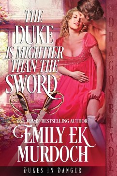 The Duke is Mightier than the Sword - Murdoch, Emily Ek