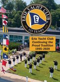 Erie Yacht Club Continuing the Proud Tradition 1995 - 2020
