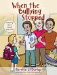 When the Bullying Stopped - Bild 1