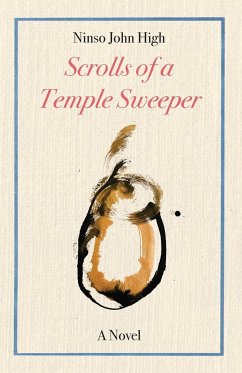 The Scrolls of a Temple Sweeper (Paperback) - High, John; High, Ninso John
