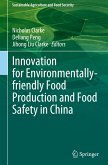 Innovation for Environmentally-friendly Food Production and Food Safety in China