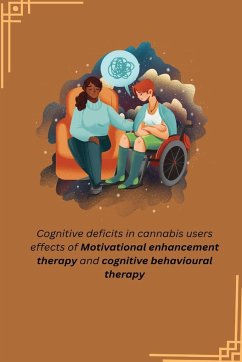 Cognitive deficits in cannabis users effects of Motivational enhancement therapy and cognitive behavioural therapy - S, Sushma