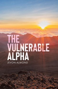 The Vulnerable Alpha - Almond, Jevon