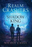 Realm Crashers and the Shadow King
