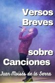 Versos Breves Sobre Canciones