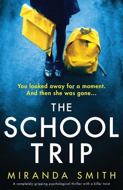The School Trip - Smith, Miranda