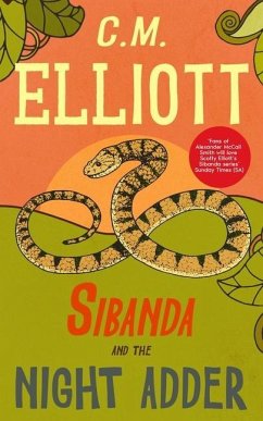 Sibanda and the Night Adder - Elliott, C. M.