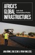 Africa's Global Infrastructures - Bild 1