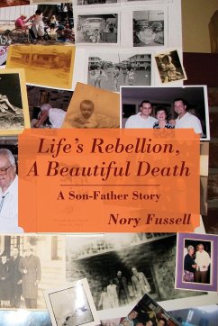 Life's Rebellion, A Beautiful Death - Fussell, Nory