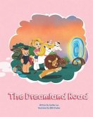 The Dreamland Road