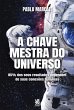 A Chave Mestra do Universo - Pablo... - Bild 1