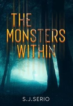 The Monsters Within - Serio, S J