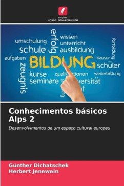 Conhecimentos básicos Alps 2 - Dichatschek, Günther;Jenewein, Herbert