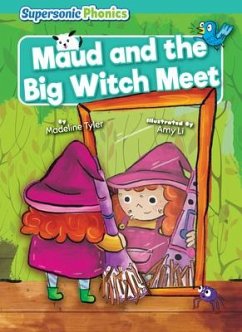 Maud and the Big Witch Meet - Tyler, Madeline