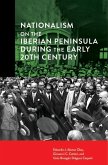 Nationalism on the Iberian Peninsula During the Early 20th Century