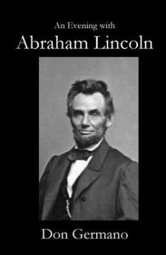 An Evening With Abraham Lincoln - Germano, Don