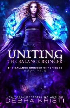 Uniting: The Balance Bringer - Kristi, Debra