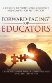 Forward-Facing® for Educators