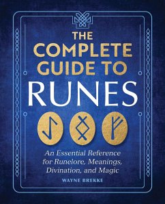 The Complete Guide To Runes - Brekke, Wayne