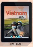 Vietnam as if...: Tales of youth, love and destiny