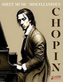Chopin Frederic SHEET MUSIC Solo Piano Miscellaneous - Chopin, Frederic
