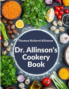 Dr. Allinson's Cookery Book - Thomas Richard Allinson