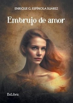 Embrujo de amor - Espínola Suárez, Enrique G.
