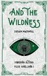 And the Wildness - Bild 1