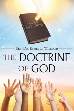 The Doctrine of God - Williams, Rev. Ethel L.