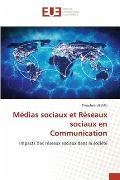 Médias sociaux et Réseaux sociaux en Communication - Ubemu, Théodore