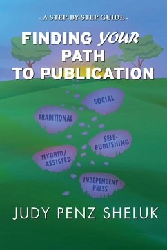 Finding Your Path to Publication - Penz Sheluk, Judy